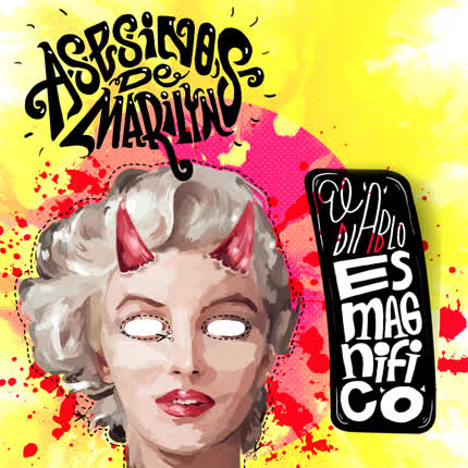 ASESINOS DE MARILYN: El diablo es magnifico