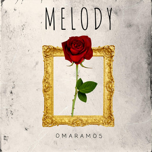 OMAR RAMOS: Melody