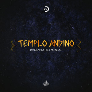 ORGANICA ELEMENTAL: Templo Andino