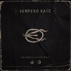 ORGANICA ELEMENTAL: Sendero Raíz