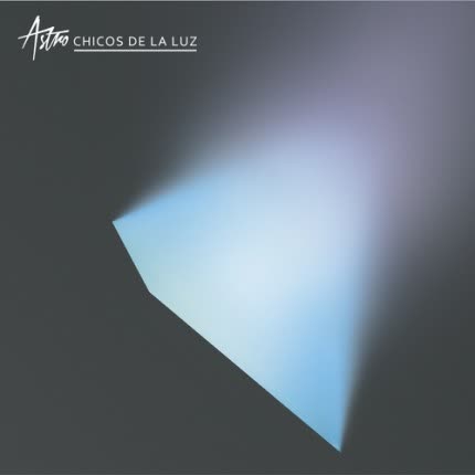 ASTRO: Chicos de la luz