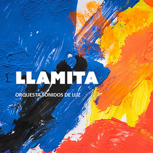 ORQUESTA SONIDOS DE LUZ: Llamita
