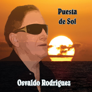 OSVALDO RODRIGUEZ: Puesta de Sol