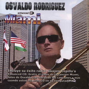 OSVALDO RODRIGUEZ: Miami