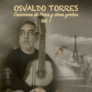 OSVALDO TORRES: Canciones de París y Otras Yerbas. Vol. 1