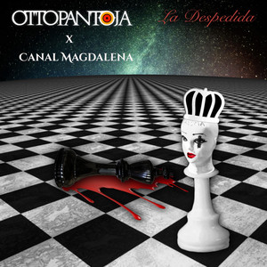 OTTO PANTOJA: La Despedida