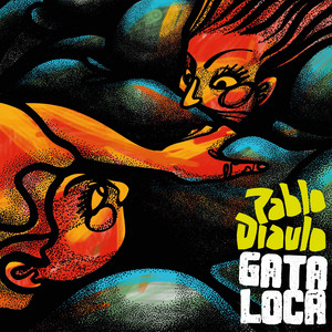 PABLO DIAULO: Gata loca