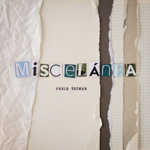 PABLO GUZMAN: Miscelánea