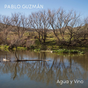 PABLO GUZMAN: Agua y Vino
