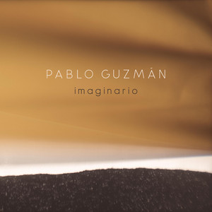 PABLO GUZMAN: Imaginario