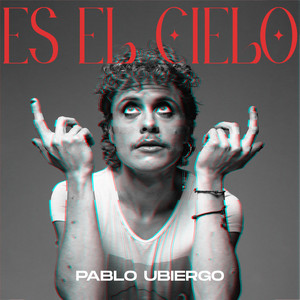 PABLO UBIERGO: Es el Cielo