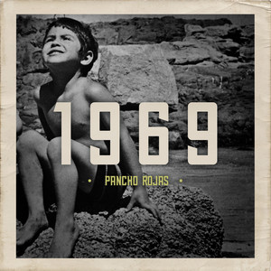 PANCHO ROJAS: 1969