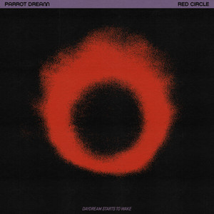 PARROT DREAM: Red Circle