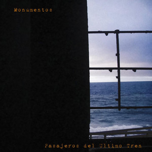 PASAJEROS DEL ULTIMO TREN: Monumentos