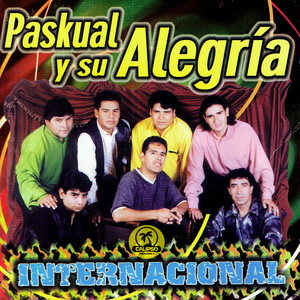 PASKUAL Y SU ALEGRIA: Internacional