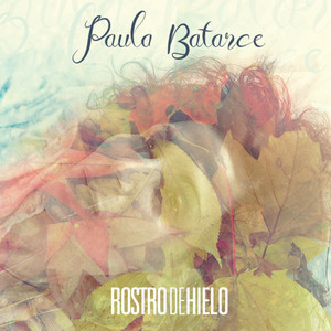 PAULA BATARCE: Rostro de Hielo