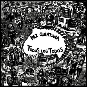 PAZ QUINTANA: Todos los Todos