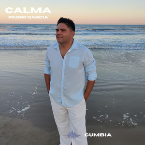 PEDRO GARCIA: Calma