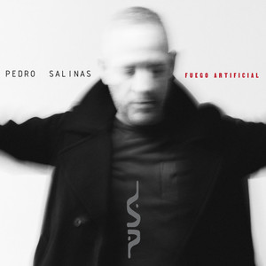 PEDRO SALINAS: Fuego Artificial