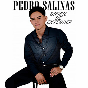 PEDRO SALINAS: Dificil de Entender