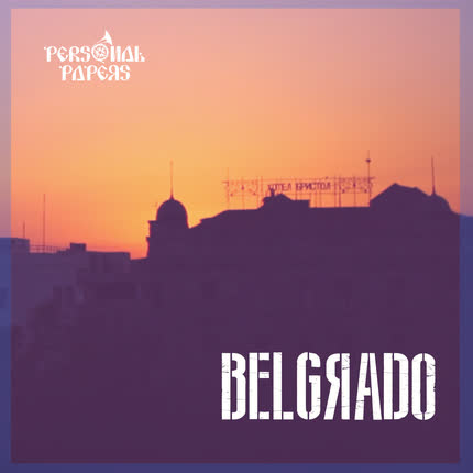 PERSONAL PAPERS: Belgrado