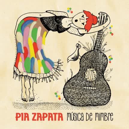 PIA ZAPATA: Música de Mimbre