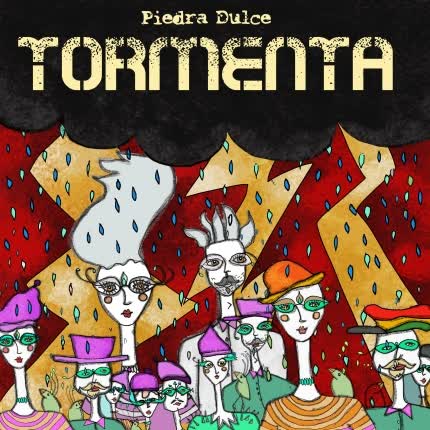 PIEDRA DULCE: Tormenta
