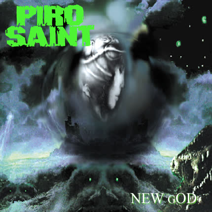 PIROSAINT: New God (Remastered)
