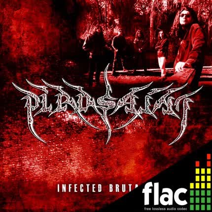 PIROSAINT: Infected Brutality (FLAC)