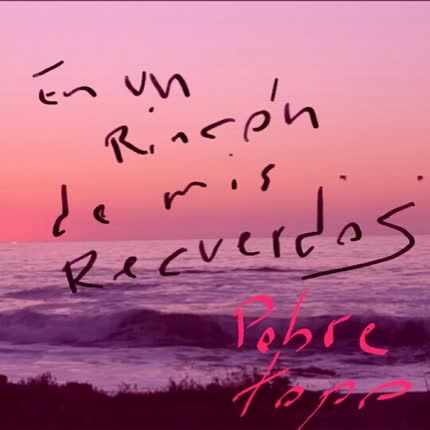 POBRE TOPO: En un Rincón de Mis Recuerdos