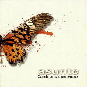 ASUNTO: Cuando las sutilezas mueren