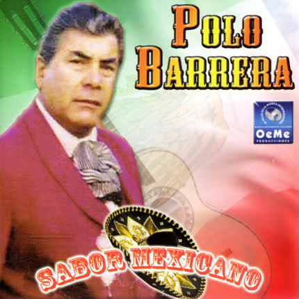 POLO BARRERA: Sabor Mexicano