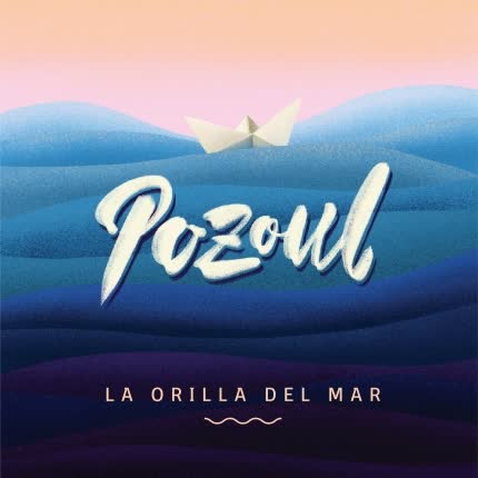 POZOUL: Orilla del Mar