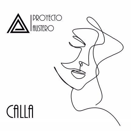 PROYECTO AUSTERO: Calla