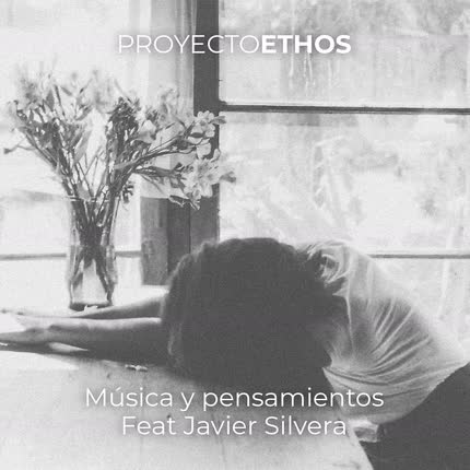 PROYECTO ETHOS: Música y Pensamientos <br>(feat. Javier Silvera) » class=»wp -image-44910 size-full»/></figure><div class=