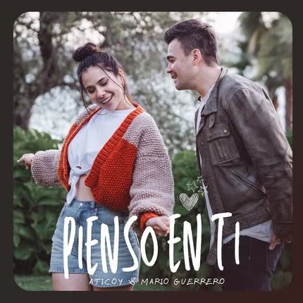 ATICOY: Pienso en Ti