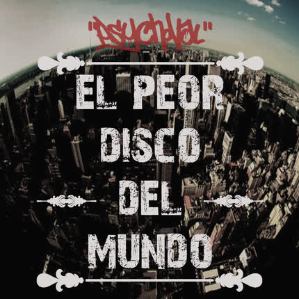 PSYCHOVAL: El Peor Disco del Mundo