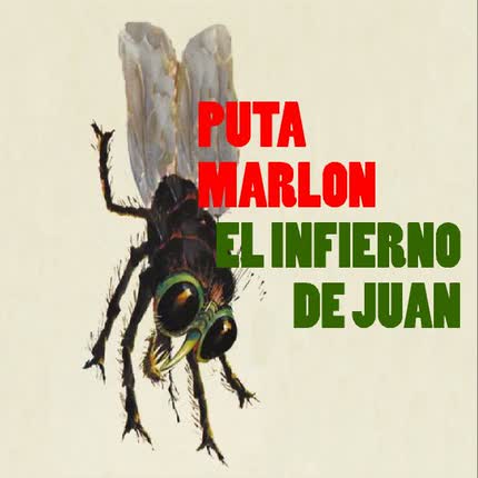 PUTA MARLON: El Infierno de Juan