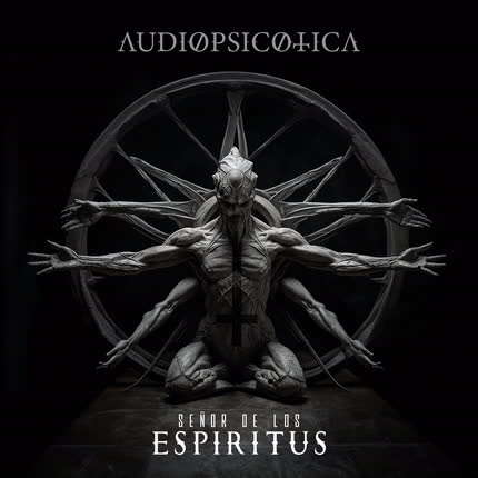 AUDIOPSICOTICA: Señor de los Espíritus