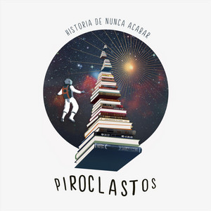 PIROCLASTOS: Historia de Nunca Acabar
