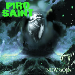 PIROSAINT: New God (Remastered)