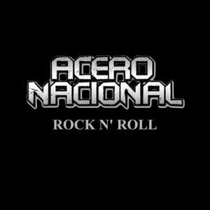 ACERO NACIONAL: Rock 'n' Roll