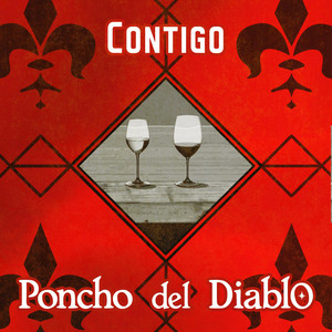 PONCHO DEL DIABLO: Contigo
