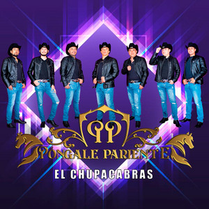 PONGALE PARIENTE: EL CHUPACABRAS