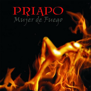 PRIAPO: Mujer de Fuego