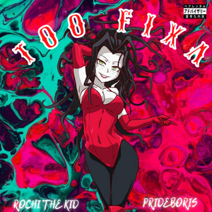 PRIDEBORIS: Too Fixa