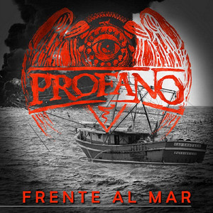 PROFANO: Frente al Mar