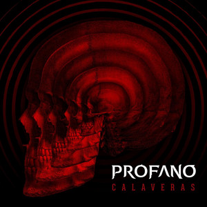 PROFANO: Calaveras