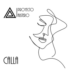 PROYECTO AUSTERO: Calla