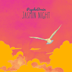 PSYCHOBRAIN: Jasmin night